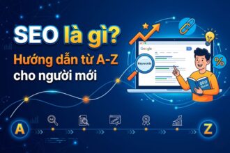 seo-la-gi-huong-dan-tu-a-z-cho-nguoi-moi