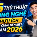 15-thu-thuat-cong-nghe-huu-ich-2026