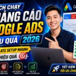 cach-chay-quang-cao-google-ads-hieu-qua-2026