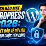 cach-bao-mat-wordpress-2026