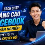 cach-chay-quang-cao-facebook