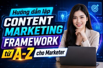 huong-dan-lap-content-marketing-framework